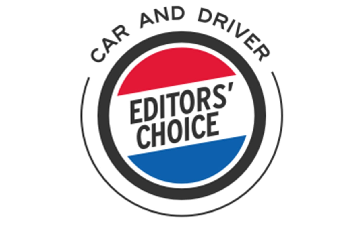 Car and Driver Editor's Choice Award