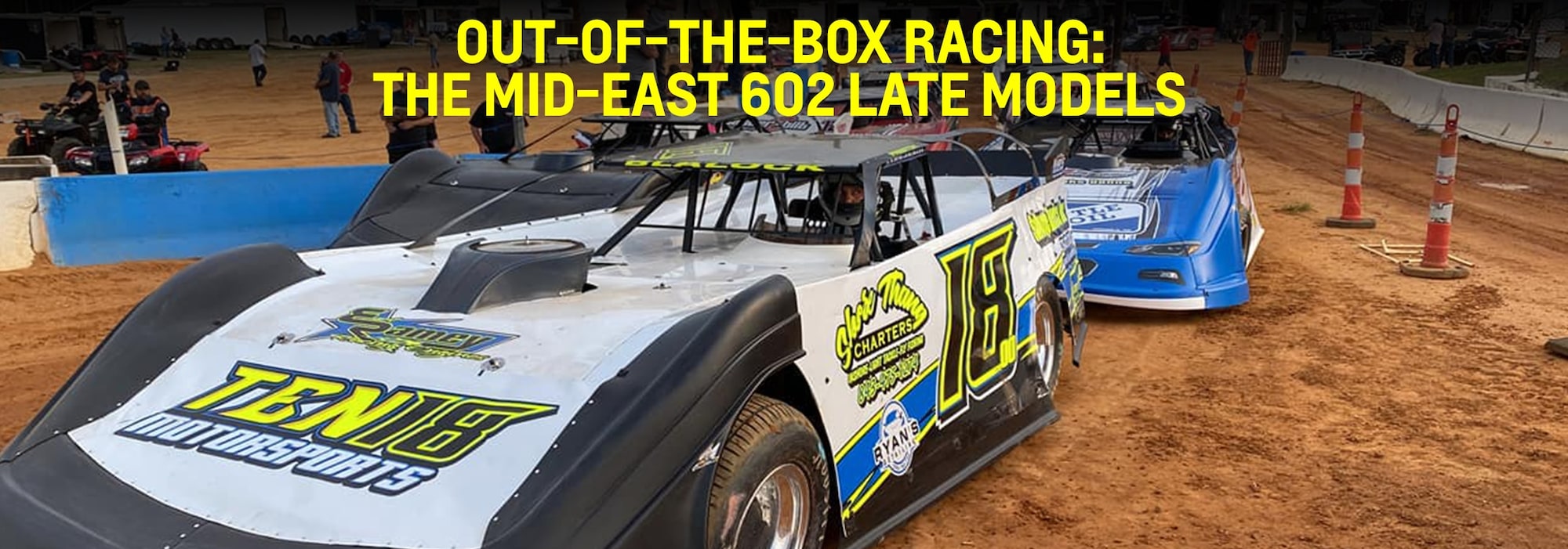 Out of the box racing the mid east 602 late models